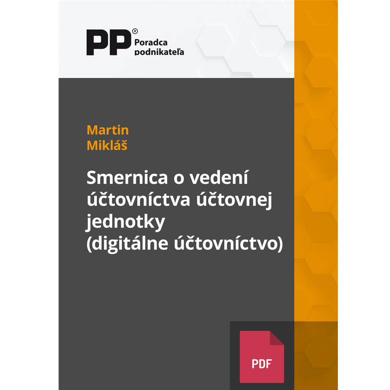 Smernica o vedení účtovníctva účtovnej jednotky – digitálne účtovníctvo