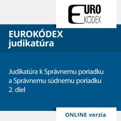 Judikat�ra k Spr�vnemu poriadku a Spr�vnemu s�dnemu poriadku 2. diel (ONLINE verzia)