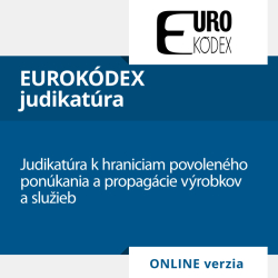 Judikat�ra k hraniciam povolen�ho pon�kania a propag�cie v�robkov a slu�ieb (ONLINE verzia)