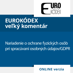 Nariadenie o ochrane fyzick�ch os�b pri sprac�van� osobn�ch �dajov/GDPR � Ve�k� koment�r (ONLINE verzia)